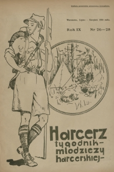 Harcerz : tygodnik młodzieży harcerskiej. R.9, 1928, nr 26-28