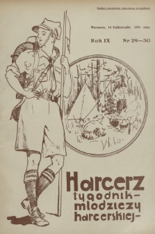 Harcerz : tygodnik młodzieży harcerskiej. R.9, 1928, nr 29-30