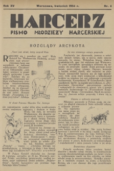 Harcerz : czasopismo młodzieży harcerskiej. R.15, 1934, nr 4