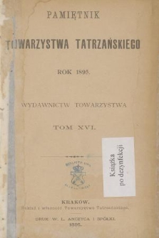 Pamiętnik Towarzystwa Tatrzańskiego. T.16 (1895)