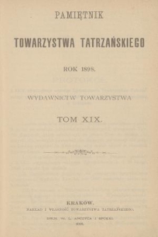 Pamiętnik Towarzystwa Tatrzańskiego. T.19 (1898)