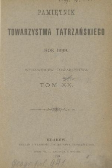 Pamiętnik Towarzystwa Tatrzańskiego. T.20 (1899)