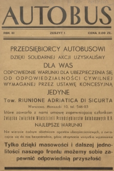 Autobus : organ Związku Związków Właścicieli Przedsiębiorstw Autobusowych R. P. R.3, 1933, Zeszyt 1
