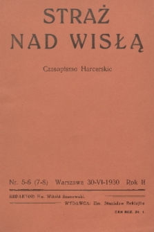 Straż nad Wisłą : czasopismo harcerskie. R. 2, 1930, nr 5-6