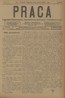 Praca : tygodnik illustrowany, ekonomiczno-społeczny i belletrystyczny. R. 4, 1900, nr 6