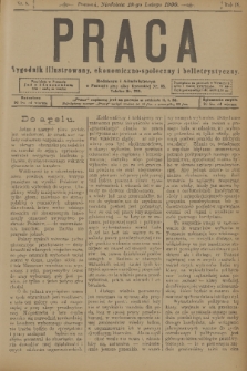 Praca : tygodnik illustrowany, ekonomiczno-społeczny i belletrystyczny. R. 4, 1900, nr 8
