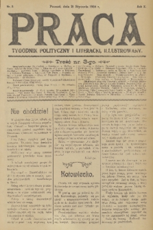 Praca: tygodnik polityczny i literacki, illustrowany. R. 10, 1906, nr 3