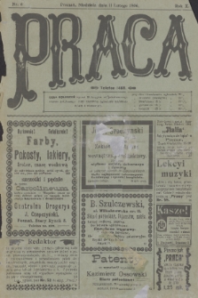 Praca: tygodnik polityczny i literacki, illustrowany. R. 10, 1906, nr 6