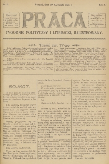 Praca: tygodnik polityczny i literacki, illustrowany. R. 10, 1906, nr 17
