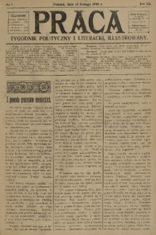 Praca: tygodnik polityczny i literacki, illustrowany. R. 12, 1908, nr 7