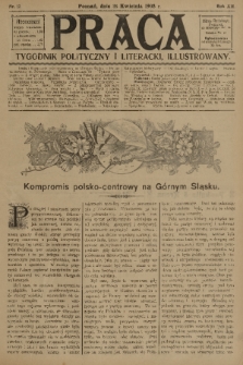 Praca: tygodnik polityczny i literacki, illustrowany. R. 12, 1908, nr 17