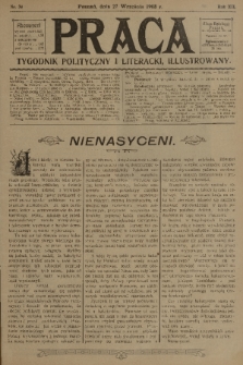 Praca: tygodnik polityczny i literacki, illustrowany. R. 12, 1908, nr 39