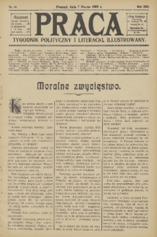 Praca: tygodnik polityczny i literacki, illustrowany. R. 13, 1909, nr 10