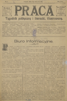 Praca: tygodnik polityczny i literacki, illustrowany. R. 17, 1913, nr 1