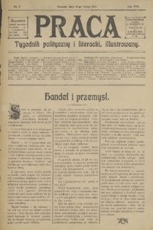 Praca: tygodnik polityczny i literacki, illustrowany. R. 17, 1913, nr 7