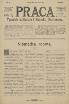 Praca: tygodnik polityczny i literacki, illustrowany. R. 17, 1913, nr 10