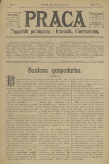 Praca: tygodnik polityczny i literacki, illustrowany. R. 17, 1913, nr 11
