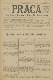 Praca: tygodnik polityczny i literacki, illustrowany. R. 17, 1913, nr 16