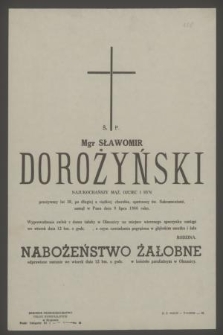 Ś. p. mgr Sławomir Dorożyński [...] zasnął w Panu dnia 9 lipca 1966 roku