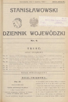 Stanisławowski Dziennik Wojewódzki. 1936, nr 6