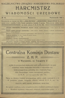 Harcmistrz : miesięcznik Starszyzny Harcerskiej : Organ Naczelnictwa Związku Harcerstwa Polskiego. R.7, 1924, № 10 + dod.