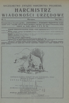 Harcmistrz : miesięcznik Starszyzny Harcerskiej : Organ Naczelnictwa Związku Harcerstwa Polskiego. R.9, 1926, № 5