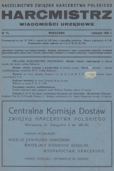 Harcmistrz : miesięcznik Starszyzny Harcerskiej : Organ Naczelnictwa Związku Harcerstwa Polskiego. R.9, 1926, № 11