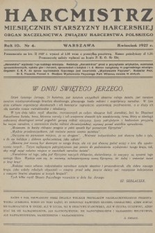 Harcmistrz : miesięcznik Starszyzny Harcerskiej : Organ Naczelnictwa Związku Harcerstwa Polskiego. R.10, 1927, nr 4