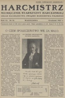 Harcmistrz : miesięcznik Starszyzny Harcerskiej : Organ Naczelnictwa Związku Harcerstwa Polskiego. R.10, 1927, nr 12