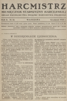 Harcmistrz : miesięcznik Starszyzny Harcerskiej : Organ Naczelnictwa Związku Harcerstwa Polskiego. R.11, 1928, nr 12
