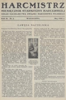 Harcmistrz : miesięcznik Starszyzny Harcerskiej : Organ Naczelnictwa Związku Harcerstwa Polskiego. R.12, 1929, nr 5