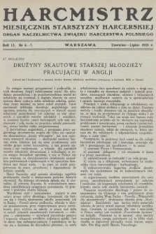 Harcmistrz : miesięcznik Starszyzny Harcerskiej : Organ Naczelnictwa Związku Harcerstwa Polskiego. R.12, 1929, nr 6-7