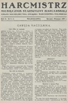 Harcmistrz : miesięcznik Starszyzny Harcerskiej : Organ Naczelnictwa Związku Harcerstwa Polskiego. R.12, 1929, nr 8-9