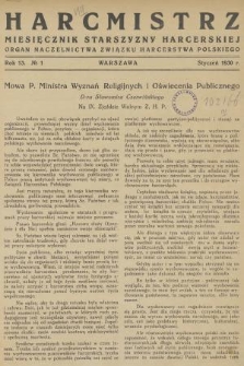 Harcmistrz : miesięcznik Starszyzny Harcerskiej : Organ Naczelnictwa Związku Harcerstwa Polskiego. R.13, 1930, № 1