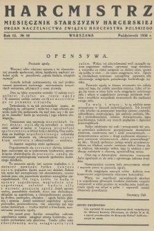 Harcmistrz : miesięcznik Starszyzny Harcerskiej : Organ Naczelnictwa Związku Harcerstwa Polskiego. R.13, 1930, № 10