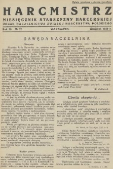 Harcmistrz : miesięcznik Starszyzny Harcerskiej : Organ Naczelnictwa Związku Harcerstwa Polskiego. R.13, 1930, № 12