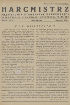 Harcmistrz : miesięcznik Starszyzny Harcerskiej : Organ Naczelnictwa Związku Harcerstwa Polskiego. R.14, 1931, № 4