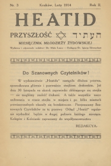 Heatid = Przyszłość : miesięcznik młodzieży żydowskiej. R.2, 1913-1914, nr 3