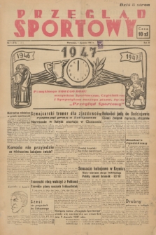 Przegląd Sportowy. R. 3, 1947, nr 1