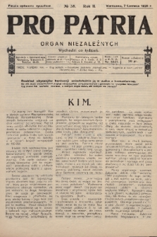 Pro Patria : organ niezależnych. R. 2, 1925, nr 38