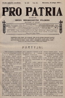 Pro Patria : organ Obozu Monarchistów Polskich. R. 3, 1926, nr 69