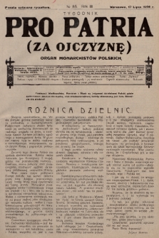 Pro Patria : organ Obozu Monarchistów Polskich. R. 3, 1926, nr 86