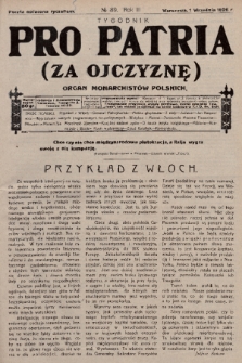 Pro Patria : organ Obozu Monarchistów Polskich. R. 3, 1926, nr 89