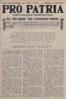 Pro Patria : organ Obozu Monarchistów Polskich. R. 3, 1926, nr 97