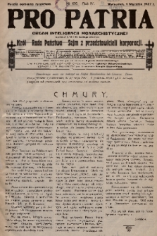 Pro Patria : organ inteligencji monarchistycznej : Król - Rada Państwa - Sejm z przedstawicieli korporacji. R. 4, 1927, nr 100