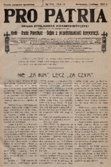 Pro Patria : organ inteligencji monarchistycznej : Król - Rada Państwa - Sejm z przedstawicieli korporacji. R. 4, 1927, nr 103
