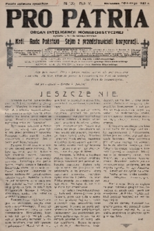 Pro Patria : organ inteligencji monarchistycznej : Król - Rada Państwa - Sejm z przedstawicieli korporacji. R. 4, 1927, nr 105