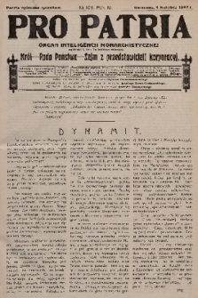 Pro Patria : organ inteligencji monarchistycznej : Król - Rada Państwa - Sejm z przedstawicieli korporacji. R. 4, 1927, nr 109