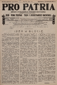 Pro Patria : organ inteligencji monarchistycznej : Król - Rada Państwa - Sejm z przedstawicieli korporacji. R. 4, 1927, nr 111