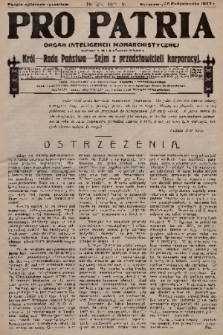 Pro Patria : organ inteligencji monarchistycznej : Król - Rada Państwa - Sejm z przedstawicieli korporacji. R. 4, 1927, nr 128